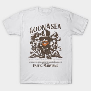 Loonasea Pub Joint Essex Maryland Middle River T-Shirt